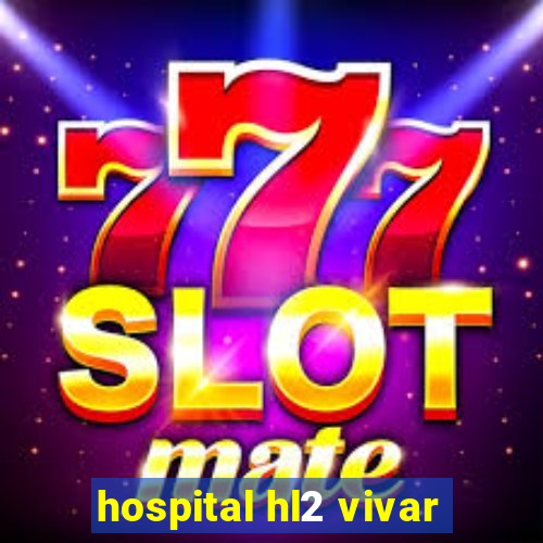 hospital hl2 vivar